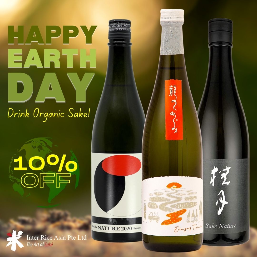 Earth Day 2022 - Drink Organic Sakes!